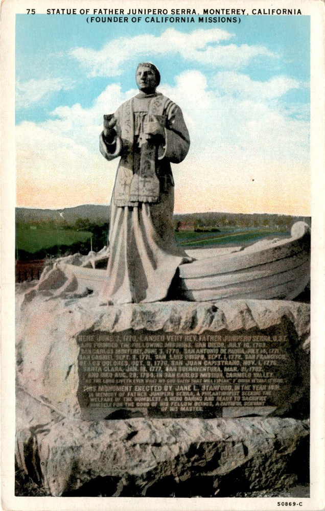 STATUE OF FATHER JUNIPERO SERRA, MONTEREY, CALIF Postcard