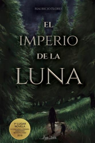 El Imperio de la Luna by Flores Figueroa, Mauricio, Like New Used, Free shipp...