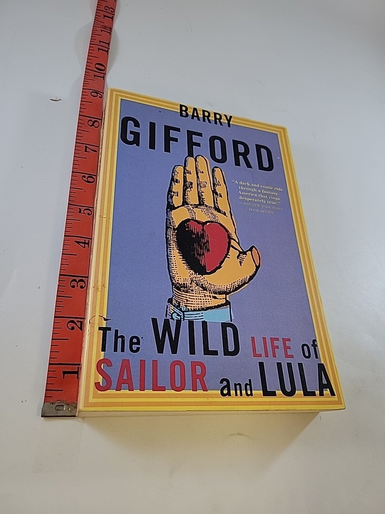 The Wild Life of Sailor and Lula by Barry Gifford PB