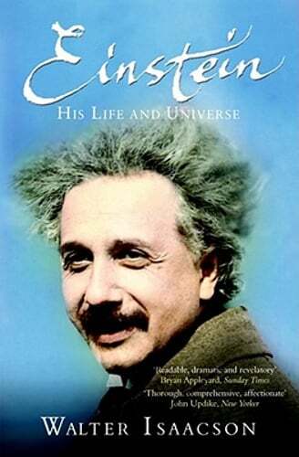 Einstein: His Life and Universe by Walter Isaacson: Used
