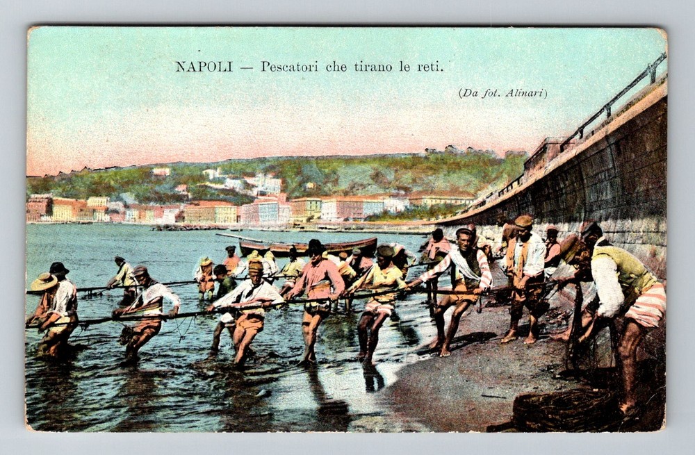 Italy- Naples Fishermen Pulling The Nets Old Postal Card View Vintage Postcard