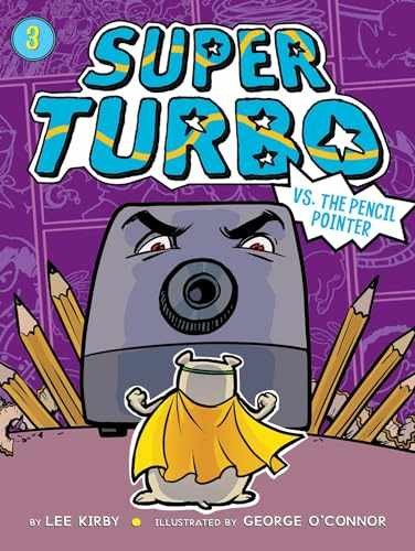 Super Turbo vs. the Pencil Pointer (3) - Paperback, by Kirby Lee - Very Good