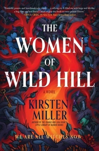 The Women of Wild Hill by Kirsten Miller: New