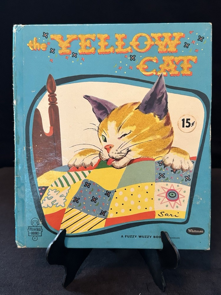 The Yellow Cat By Betty Ren Wright 1952 Whitman Fuzzy Wuzzy Tell-A-Tale
