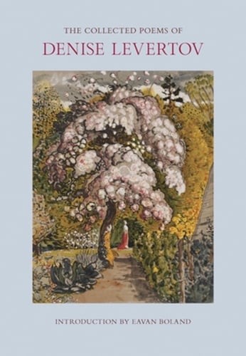 The Collected Poems of Denise Levertov by Denise Levertov: New