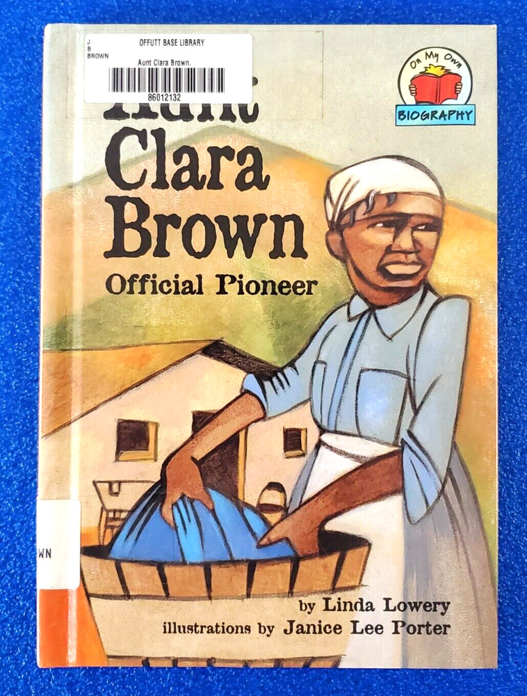 Aunt Clara Brown Official Pioneer Hardcover Kids Black History Free Shipping
