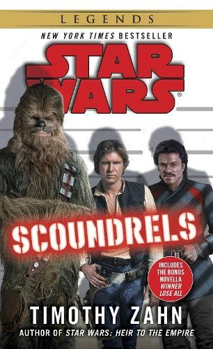 Timothy Zahn Scoundrels: Star Wars Legends (Paperback) Star Wars - LegendsAnother great item from Rarewaves USA | Free delivery!