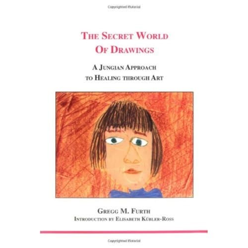 Secret World Of Drawings (Studies in Jungian Psychology by Jungian Analysts)