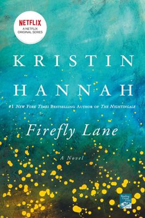 Firefly Lane : A Novel Paperback Kristin HannahFree US Delivery | ISBN:0312537077