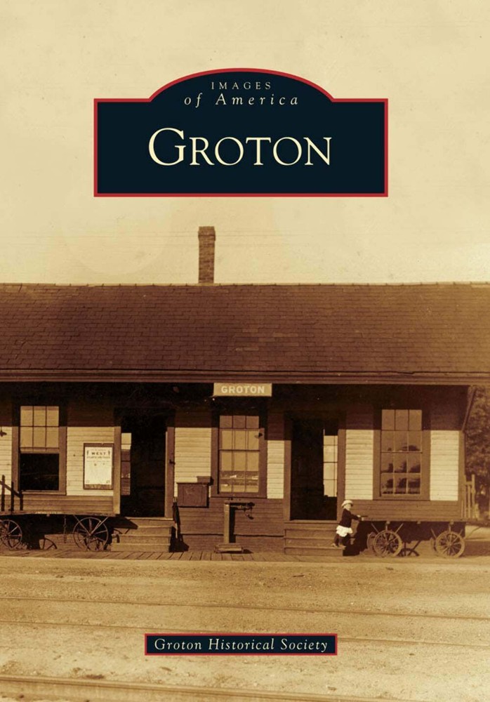 NEW Arcadia Publishing Groton, MA 9780738572307 Images of America Trade Paperbac