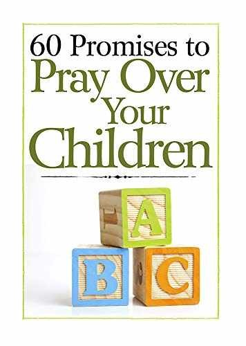60 Promises to Pray Over Your Children - Paperback, by DaySpring - Very Good