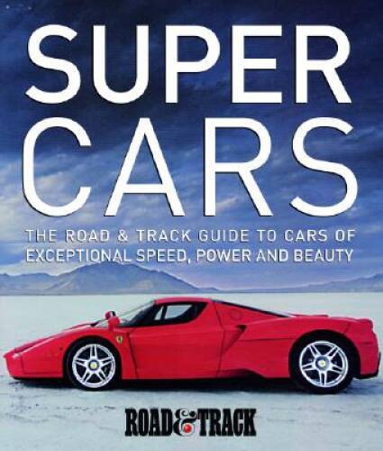Road & Track Guide to Supercars – Speed, Power & Performance - GOOD