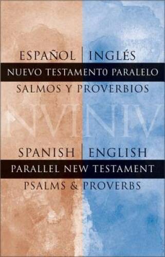 Spanish/English Parallel New Testament Psalms/Proverbs - Paperback - GOOD