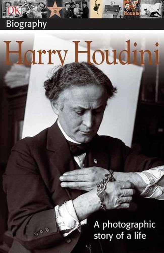 DK Biography: Harry Houdini: A Photographic Story of a Life by Vicki Cobb (Engli