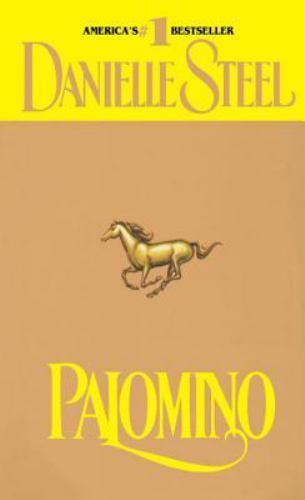 Palomino: A Novel by Steel, Danielle, Good Book