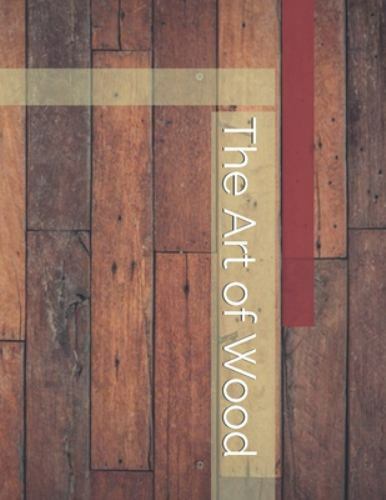 The Art of Wood by Bridgewater, J., Brand New, Free shipping in the US