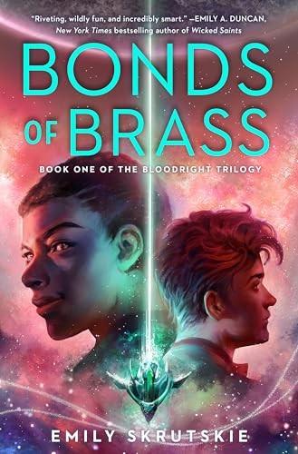 Bonds of Brass (The Bloodright Tril..., Emily Skrutskie