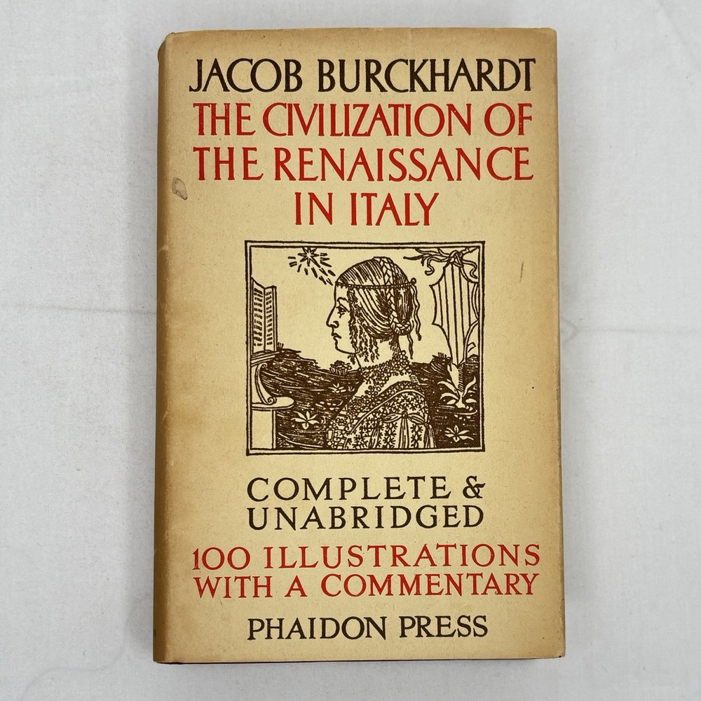 The Civilization of the Renaissance in Italy, Jacob Burckhardt Phaidon 1960 HCDJ