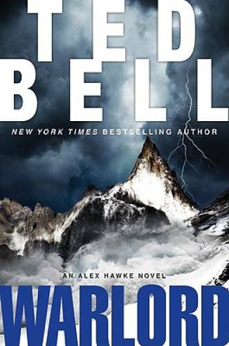 Warlord: An Alex Hawke Novel (Alex Hawke Novels) - Hardcover By Bell, Ted - GOOD