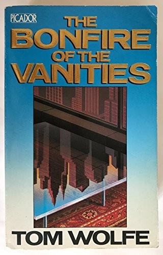 The Bonfire Of The Vanities (Picador Books) by Wolfe, Tom Paperback Book TheFREE US DELIVERY | ISBN: 033030660X | Quality Books