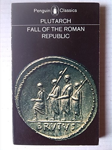 Fall Of The Roman Republic: Six Lives, Mariu... by Plutarch Paperback / softbackFREE US DELIVERY | ISBN: 0140440844 | Quality Books