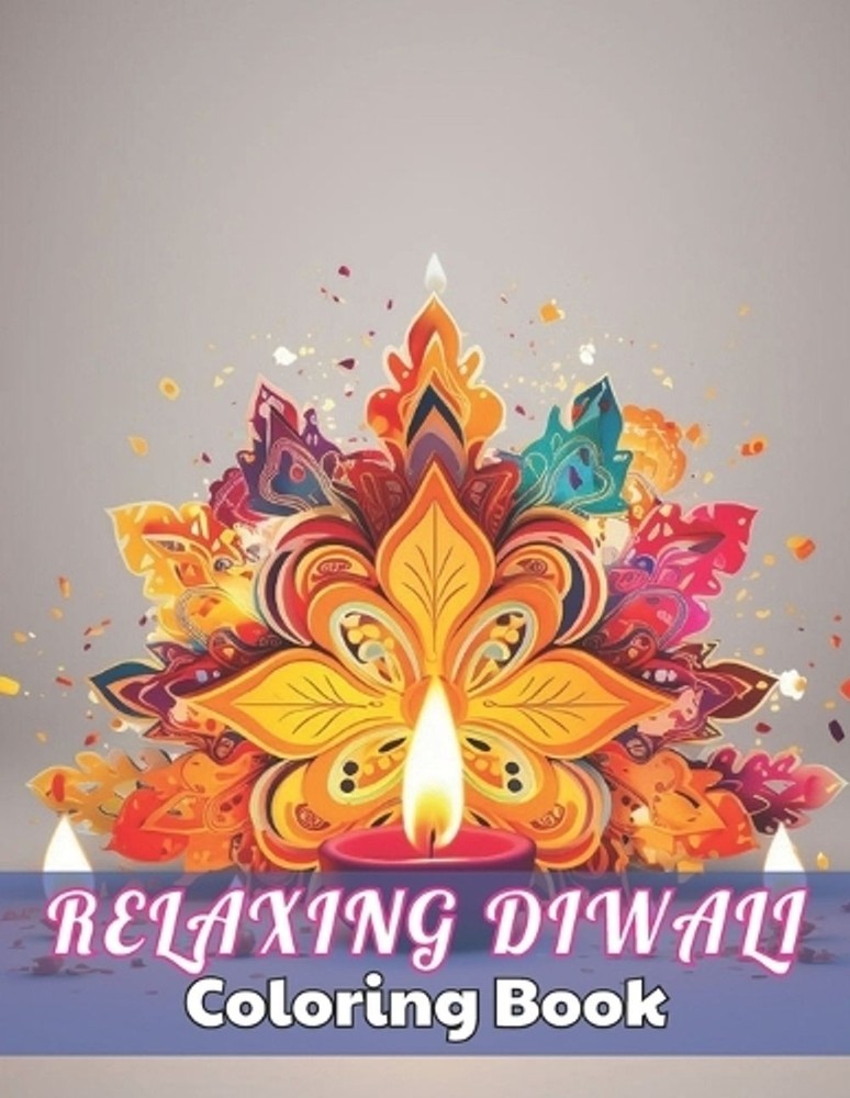 Relaxing Diwali Coloring Book for Adult: High Quality +100 beautiful desings for