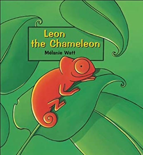 Leon the Chameleon Hardcover Melanie WattFree US Delivery | ISBN:155074867X