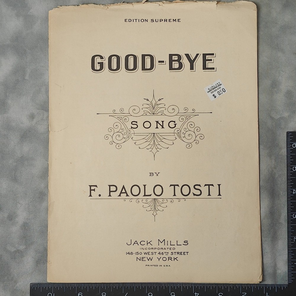 1924 GOOD-BYE! Song Sheet Music F. Paolo Tosti Jack Mills NY Edition Supreme Vtg
