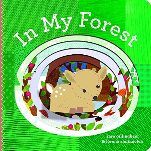 In My Forest (In My... (Chronicle)), Gillingham, Sara