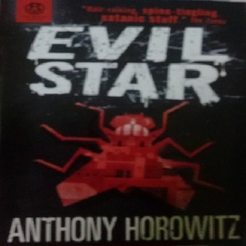 EVIL STAR By ANTHONY HOROWITZ