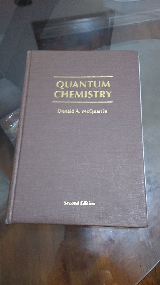 Quantum Chemistry - hardcover McQuarrie, Donald A.