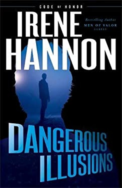 Dangerous Illusions Hardcover Irene HannonFree US Delivery | ISBN:0800727762