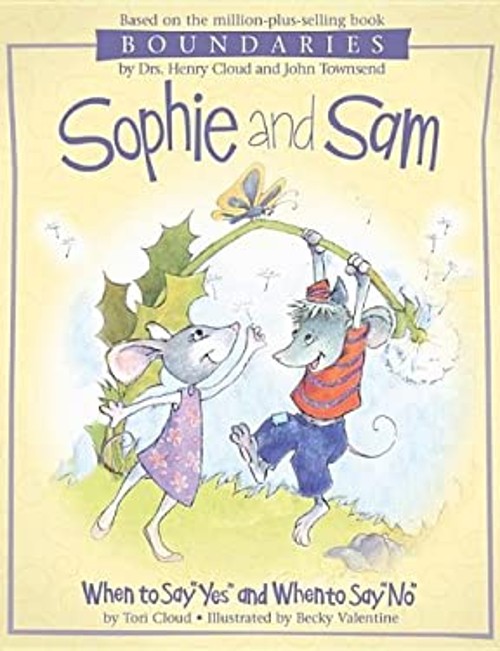 Sophie and Sam : When to Say Yes and When to Say No Hardcover TorFree US Delivery | ISBN:1591452996