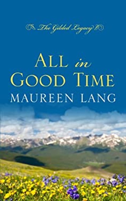 All in Good Time Hardcover Maureen LangFree US Delivery | ISBN:1410460649
