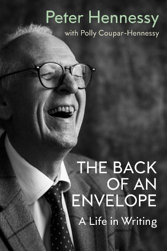 Peter Hennessy On the Back of an Envelope (Hardback)Another great item from Rarewaves USA | Free delivery!