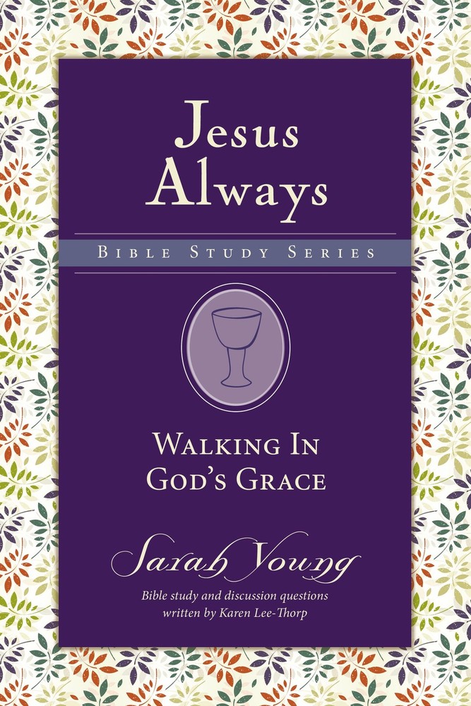 Walking in God's Grace (Jesus Always Bible Studies) - paperback Young, Sarah