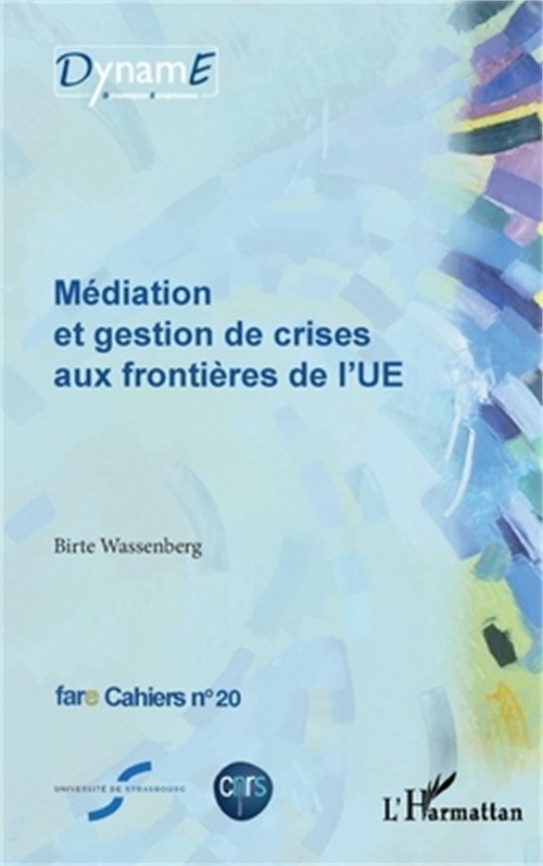 M�diation et gestion de crises aux fronti�res de l'UE (Paperback or Softback)