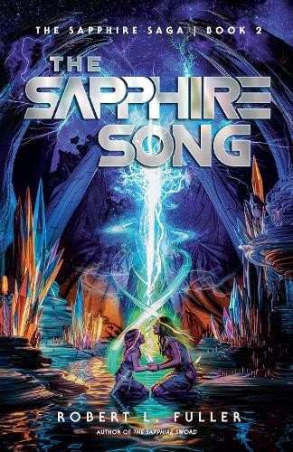 Robert L. Fuller The Sapphire Song (Paperback) Sapphire SagaAnother great item from Rarewaves USA | Free delivery!