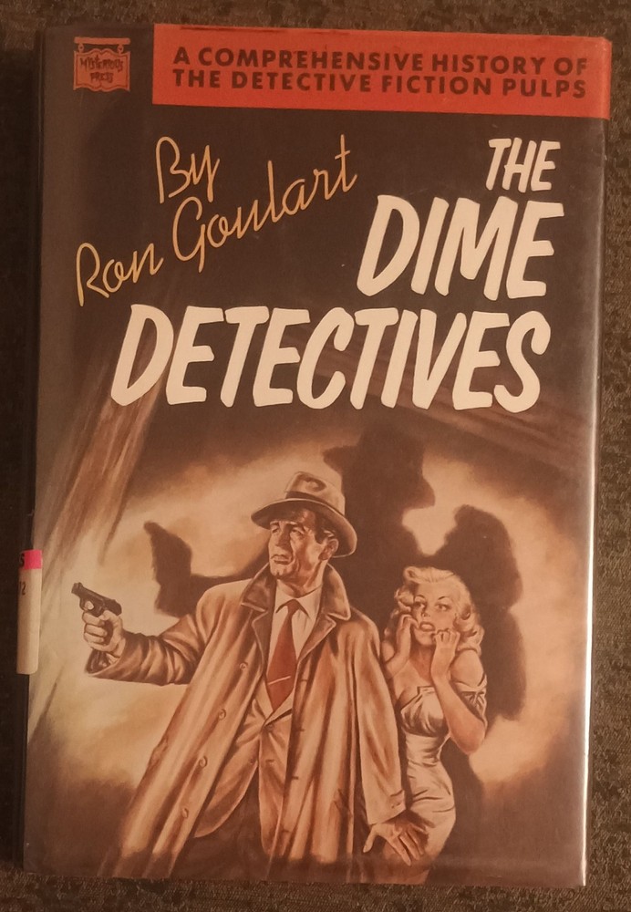 The Dime Detectives by Ron Goulart - hardcover book - 1988 - 1st printing