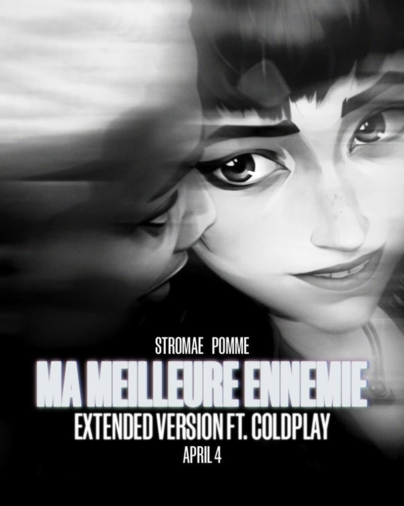 Stromae Pomme Coldplay Ma Meilleure Ennemie New Version Poster