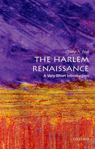 Harlem Renaissance : A Very Short Introduction, Paperback by Wall, Cheryl A.,...