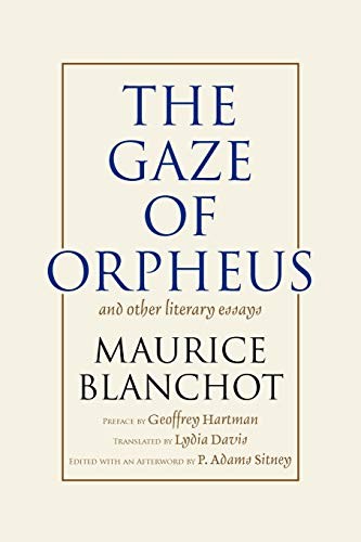 Gaze of Orpheus: and other literary..., Blanchot, Mauri