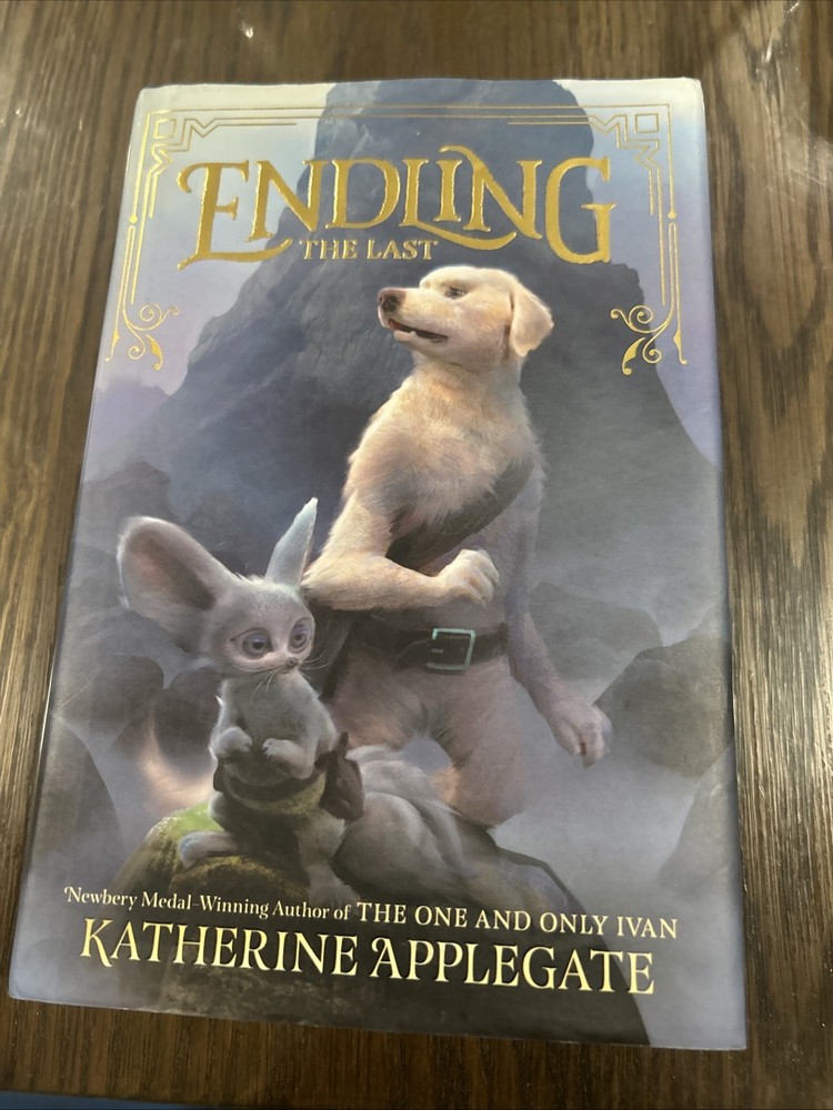 Endling #1: the Last by Katherine Applegate (2019, Trade Paperback)