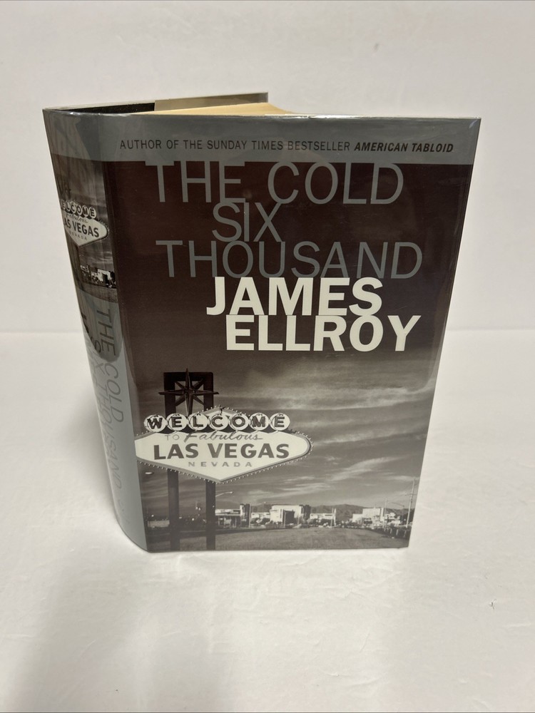 James Ellroy SIGNED The Cold Six Thousand  2001 1st/1st UK Hardcover W/DJ Nice