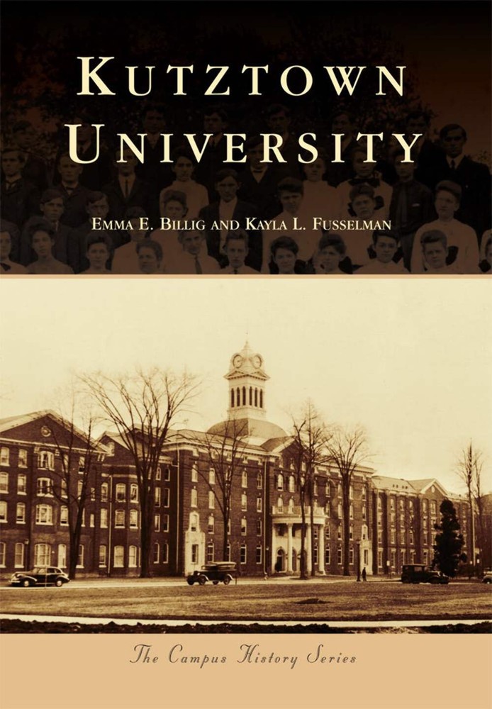 NEW Arcadia Publishing Kutztown University, PA 9781467117050 Campus History Trad