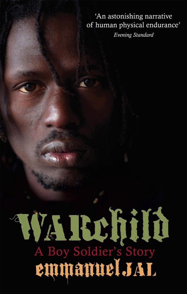War Child: A Boy Soldier's Story by Emmanuel Jal (English) Paperback Book