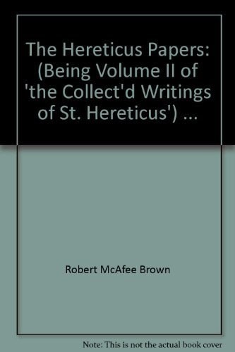 The Hereticus papers: (being Volume II of 