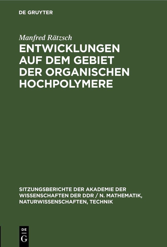 Manfred Rätzsch Entwicklungen Auf Dem Gebiet Der Organischen Hochpoly (Hardback)