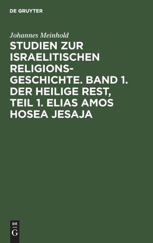 Johannes Meinho Studien Zur Israelitischen Religionsgeschichte. Band  (Hardback)