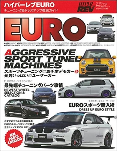 Hyper Rev EURO (NEWS mook Hyper Rev car type tuning & dress-up t... book form JP